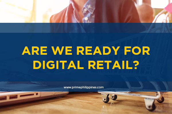 Are We Ready for Digital Retail?
